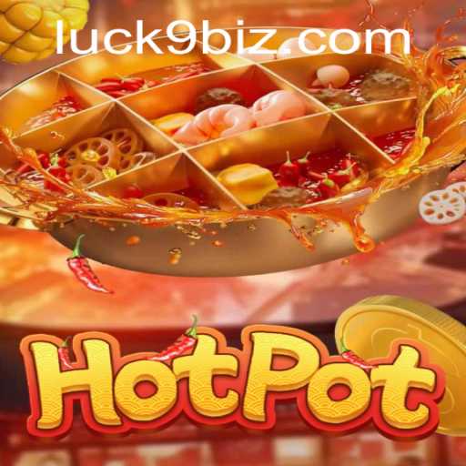 Unveiling the Excitement of Hotpot: A Fresh Take on Interactive Gaming with LUCK9 biz